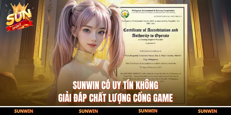 SUNWIN Có Uy Tín Không - Giải Đáp Chất Lượng Cổng Game