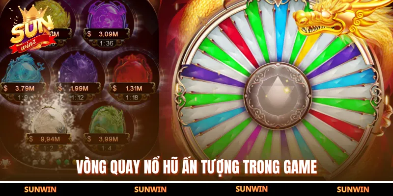 Vòng quay nổ hũ ấn tượng trong game